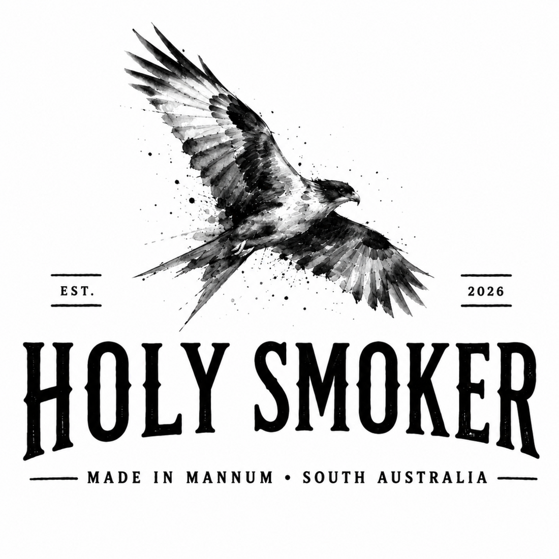 Holy Smoker — Made in Mannum, South Australia